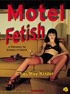 Motel Fetish